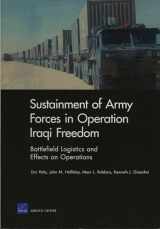 9780833038067-0833038060-Sustainment of Army Forces in Operation Iraqi Freedom: Battlefield Logistics and Effects on Operations