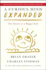 9781668025505-1668025507-A Curious Mind Expanded Edition: The Secret to a Bigger Life
