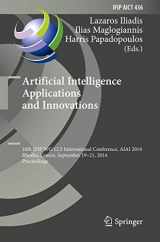 9783662446539-3662446537-Artificial Intelligence Applications and Innovations: 10th IFIP WG 12.5 International Conference, AIAI 2014, Rhodes, Greece, September 19-21, 2014, ... and Communication Technology, 436)