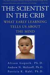 9780688177881-0688177883-The Scientist in the Crib: What Early Learning Tells Us About the Mind
