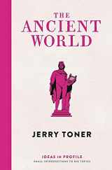 9781781254202-1781254206-The Ancient World: Ideas in Profile