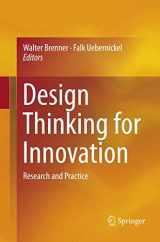 9783319798936-3319798936-Design Thinking for Innovation: Research and Practice
