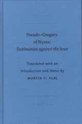 9789004130401-9004130403-Pseudo-Gregory of Nyssa: Testimonies Against the Jews (Sbl - Writings from the Greco-Roman World Sbl - Writings fro)