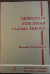 9780122054501-0122054504-Methods in Nonlinear Plasma Theory (Pure and Applied Physics Series, Vol. 37)