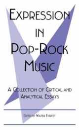 9780815331605-0815331606-Expression in Pop-Rock Music: A Collection of Critical and Analytical Essays (Studies in Contemporary Music and Culture)
