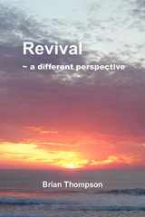 9781453568330-1453568336-Revival - A Different Perspective