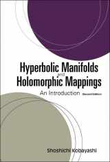 9789812565891-9812565892-Hyperbolic Manifolds And Holomorphic Mappings: An Introduction (Second Edition)