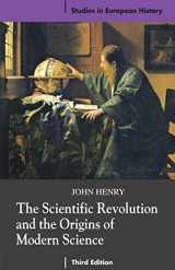 9780230574380-0230574386-The Scientific Revolution and the Origins of Modern Science (Studies in European History)