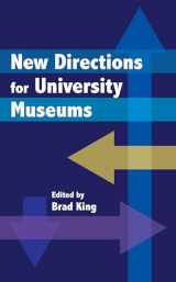 9781538157725-1538157721-New Directions for University Museums (A Lord Cultural Resources Book)