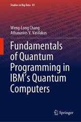 9783030635824-3030635821-Fundamentals of Quantum Programming in IBM's Quantum Computers (Studies in Big Data, 81)