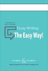 9781733007931-1733007938-Essay Writing: The Easy Way! (Contains 15 essay examples)