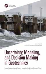 9781032367491-1032367490-Uncertainty, Modeling, and Decision Making in Geotechnics (Challenges in Geotechnical and Rock Engineering)