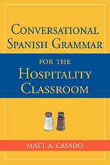 9780471730095-0471730092-Coversational Spanish: For The Hospitality Classroom