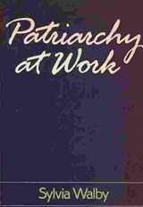 9780816615896-0816615896-Patriarchy at Work: Patriarchal and Capitalist Relations in Employment