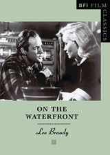 9781844570720-184457072X-On the Waterfront (BFI Film Classics)