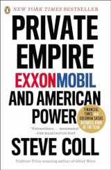 9780143123545-0143123548-Private Empire: ExxonMobil and American Power