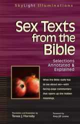 9781594732171-1594732175-Sex Texts from the Bible: Selections Annotated & Explained (SkyLight Illuminations)