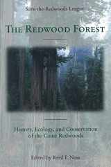 9781559637251-1559637250-The Redwood Forest: History, Ecology, and Conservation of the Coast Redwoods