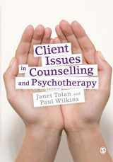 9781848600270-1848600275-Client Issues in Counselling and Psychotherapy: Person-centred Practice