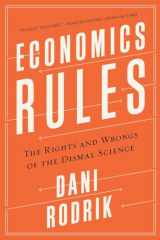 9780393353419-0393353419-Economics Rules: The Rights and Wrongs of the Dismal Science