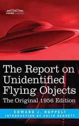 9781945934568-1945934565-The Report on Unidentified Flying Objects: The Original 1956 Edition