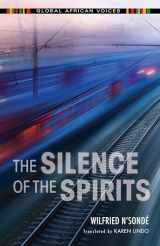 9780253028945-0253028949-The Silence of the Spirits (Global African Voices)