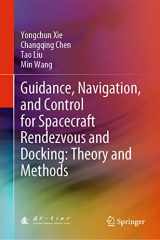9789811569890-9811569894-Guidance, Navigation, and Control for Spacecraft Rendezvous and Docking: Theory and Methods