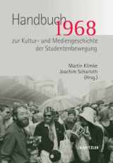 9783476020666-3476020665-1968. Handbuch zur Kultur- und Mediengeschichte der Studentenbewegung (German Edition)