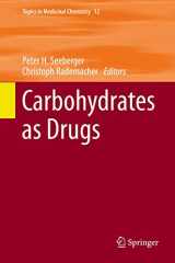 9783319086743-331908674X-Carbohydrates as Drugs (Topics in Medicinal Chemistry, 12)