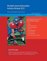 9781628316094-1628316098-Plunkett's Sports & Recreation Industry Almanac 2022: Sports & Recreation Industry Market Research, Statistics, Trends and Leading Companies