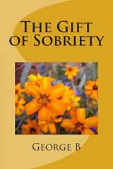 9781507733790-1507733798-The Gift of Sobriety