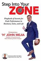 9781098337612-1098337611-Step Into Your Zone: Playbook of Secrets for Peak Performance in Business, Sales, and Life