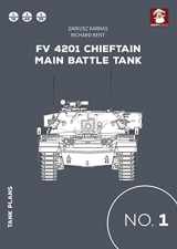 9788365958662-836595866X-FV 4201 Chieftain Main Battle Tank (Tank Plans)