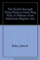 9780131573147-0131573144-The South Through Time: A History of an American Region