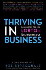 9781951694784-1951694783-Thriving in Business: Strategies for the LGBTQ+ Entrepreneur