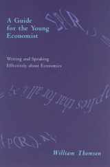 9780262201339-026220133X-A Guide for the Young Economist