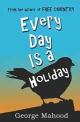 9781496157294-149615729X-Every Day Is a Holiday