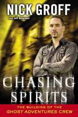 9780451413444-045141344X-Chasing Spirits: The Building of the "Ghost Adventures" Crew