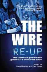 9780852652213-0852652216-The Wire Re-Up: The Guardian Guide to the Greatest TV Show Ever Made