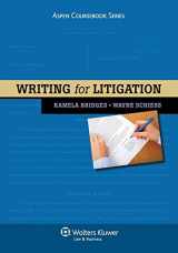 9781454802730-1454802731-Writing for Litigation (Aspen Coursebooks)
