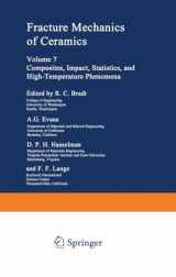 9780306422720-0306422727-Fracture Mechanics of Ceramics: Volume 7 Composites, Impact, Statistics, and High-Temperature Phenomena
