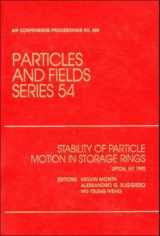 9781563962257-156396225X-Stability of Particle Motion in Storage Rings: Proceedings of the Workshop Held in Upton, NY, October 1992 (AIP Conference Proceedings (Numbered))