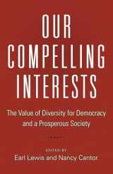 9780691170480-0691170487-Our Compelling Interests: The Value of Diversity for Democracy and a Prosperous Society (Our Compelling Interests, 1)