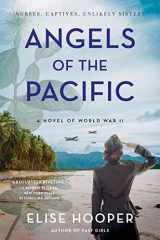 9780063068902-0063068907-Angels of the Pacific: A Novel of World War II