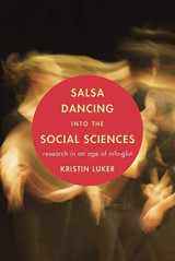 9780674048218-0674048210-Salsa Dancing into the Social Sciences: Research in an Age of Info-glut