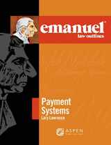 9780735570535-0735570531-Payment Systems (The Emanuel Law Outlines)