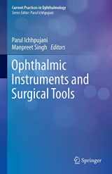 9789811376726-9811376727-Ophthalmic Instruments and Surgical Tools (Current Practices in Ophthalmology)