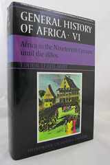 9780520039179-0520039173-UNESCO General History of Africa, Vol. VI: Africa in the Nineteenth Century until the 1880s (Volume 6)