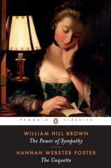 9780140434682-0140434682-The Power of Sympathy and the Coquette (Penguin Classics)