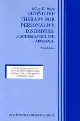 9781568870472-1568870477-Cognitive Therapy for Personality Disorders: A Schema-Focused Approach (Practitioner's Resource Series)(3rd Edition)